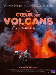 AU COEUR DES VOLCANS de Werner Herzog AU COEUR DES VOLCANS de Werner Herzog