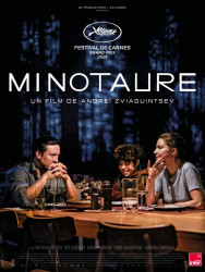 MINOTAURE de Andreï Zviaguintsev MINOTAURE de Andreï Zviaguintsev