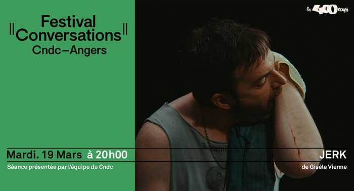 Festival Conversations CNDC JERK