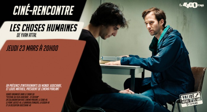 Soirée Rencontre LES CHOSES HUMAINES