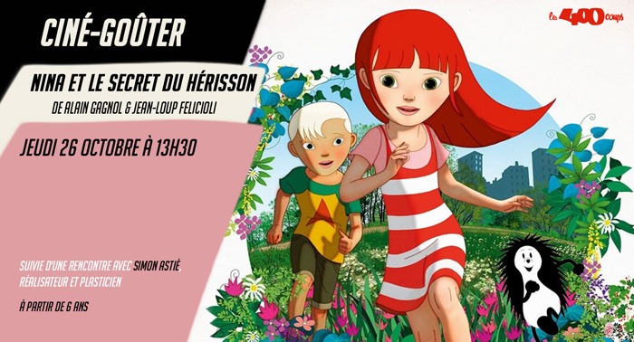 Ciné goûter NINA ET LE SECRET DU HÉRISSON